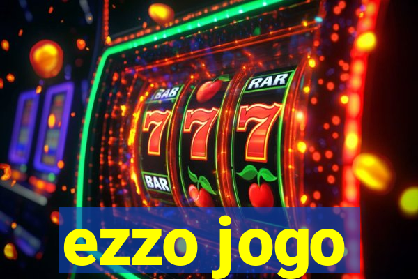 ezzo jogo